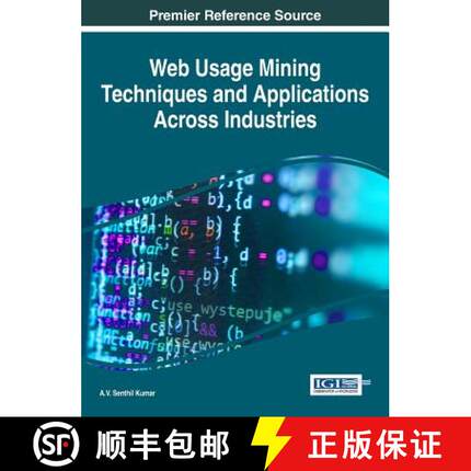 【3-4周达】Web Usage Mining Techniques and Applications Across Industries [9781522506133]