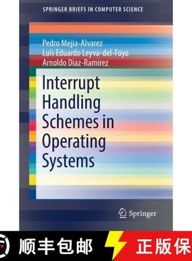 【3-4周达】Interrupt Handling Schemes in Operating Systems [9783319944920]