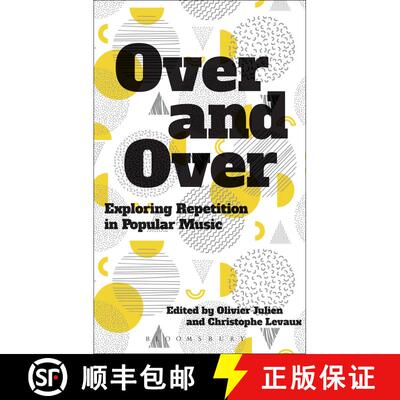 【3-4周达】精装 Over and Over: Exploring Repetition in Popular Music [9781501324888]