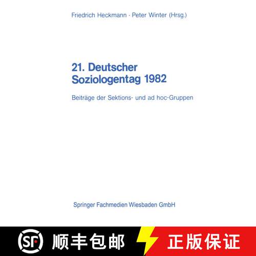 【3-4周达】21. Deutscher Soziologentag 1982 : Beitr ge Der Sektions- Und Ad Hoc-Gruppen Band I / II [9783531116846]