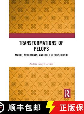 【3-4周达】Transformations of Pelops: Myths, Monuments, and Cult Reconsidered [9780367767013]