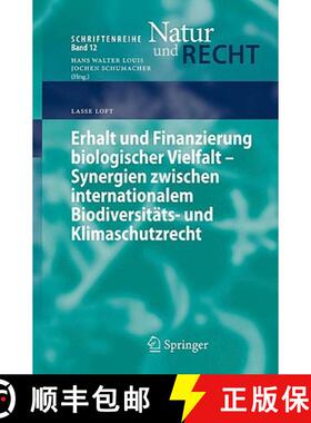 【3-4周达】Erhalt Und Finanzierung Biologischer Vielfalt - Synergien Zwischen Internationalem Biodive... [9783642015045]