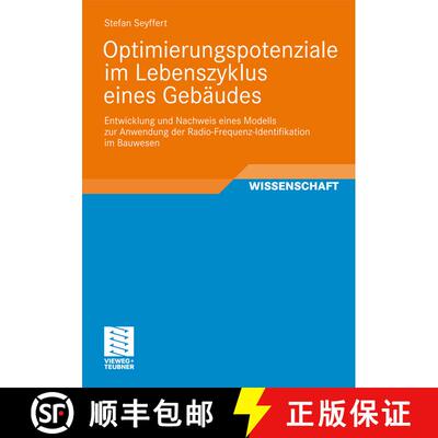 【3-4周达】Optimierungspotenziale im Lebenszyklus eines Gebäudes: Entwicklung und Nachweis eines Mod... [9783834816399]