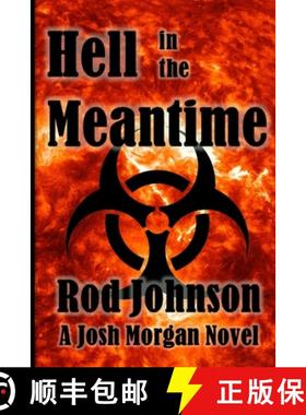 预订 Hell in the Meantime: A Josh Morgan Novel [9780578583525]