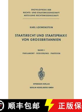【3-4周达】Staatsrecht Und Staatspraxis Von Grossbritannien: Parlament - Regierung - Parteien [9783662130292]