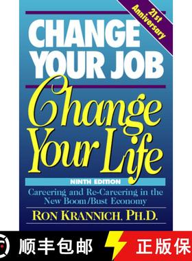 【3-4周达】Change Your Job, Change Your Life: Careering & Re-Careering in the New Boom/Bust Economy, ... [9781570232206]