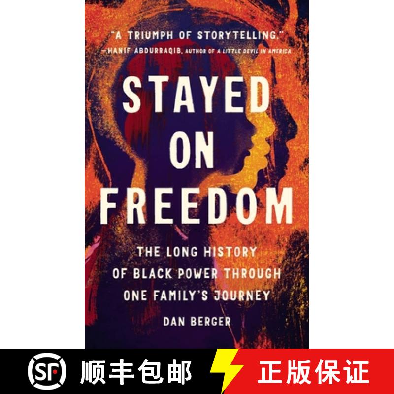 【3-4周达】Stayed on Freedom: The Long History of Black Power Through One Family's Journey [9781541675360]