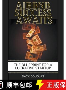 预订 Airbnb Success Awaits: The Blueprint For A Lucrative Startup [9798223672623]