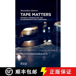 Des 9783111452692 Tape Materialität Und Ästhetik 4周达 Matters Tonbandes Klangkonzepte