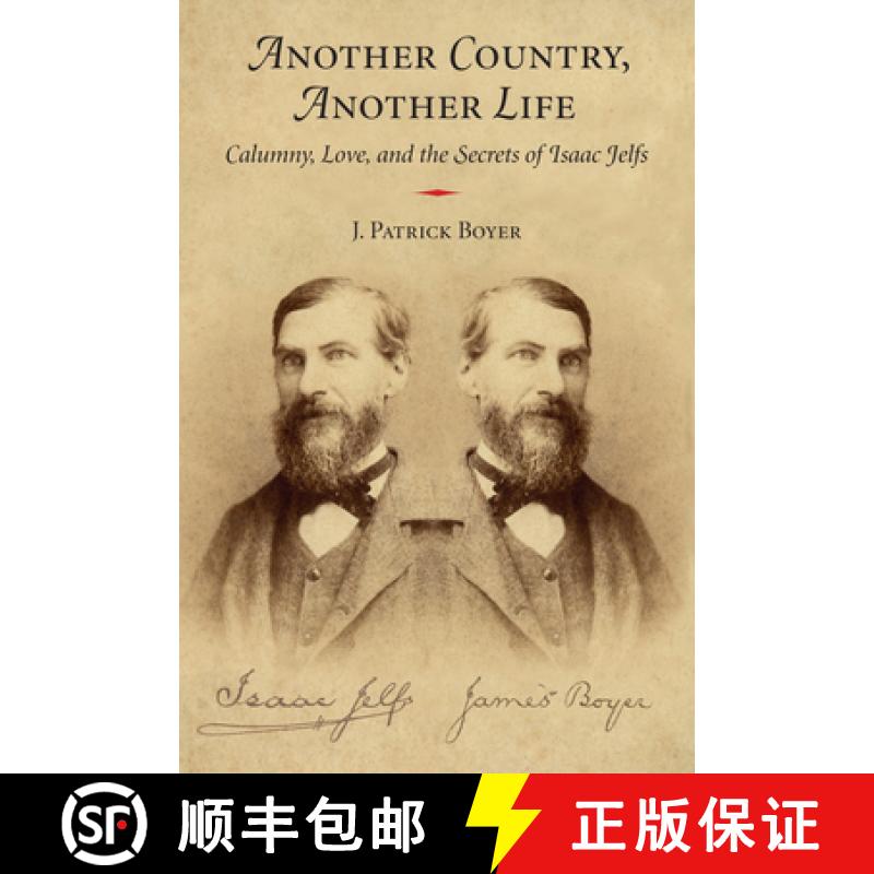 【2-3周达】Another Country, Another Life : Calumny, Love, and the Secrets of Isaac Jelfs [9781459708402]