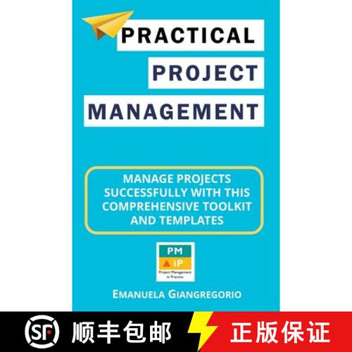 【3-4周达】Practical Project Management: Manage Projects Successfully with this Comprehensive Toolkit... [9798215876367]
