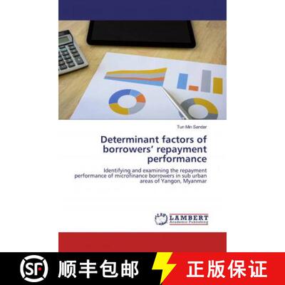 预订 Determinant factors of borrowers’ repayment performance [9786200570727]