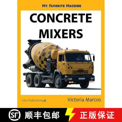 【3-4周达】My Favorite Machine: Concrete Mixers [9781532405471]