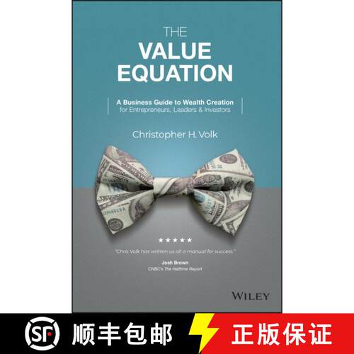 【3-4周达】精装 Value Equation: A Business Guide to Wealth Cre ation for Entrepreneurs, Leaders & Inv... [9781119875642]