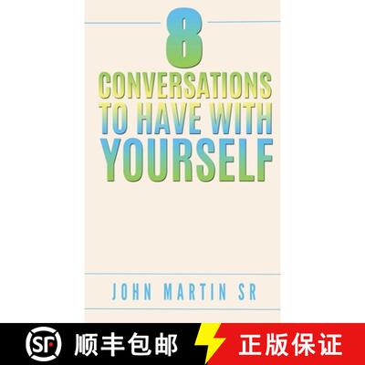 【3-4周达】8 Conversations To Have With YOURSELF: Self- help [9781716739460]