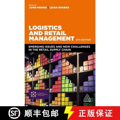【3-4周达】Logistics and Retail Management : Emerging Issues and New Challenges in the Retail Supply ... [9780749481605]