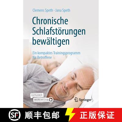 【3-4周达】Chronische Schlafstörungen bewältigen: Ein kompaktes Trainingsprogramm für Betroffene (... [9783662635957]