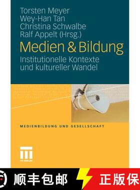 【3-4周达】Medien & Bildung : Institutionelle Kontexte und kultureller Wandel [9783531177083]
