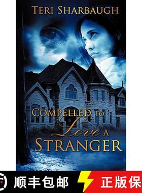 【3-4周达】Compelled To Love A Stranger [9781606471555]