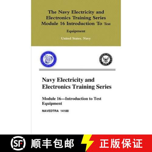 【3-4周达】The Navy Electricity and Electronics Training Series Module 16 Introduction To Test Equipment [9780359093144]