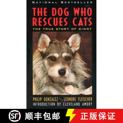 【3-4周达】The Dog Who Rescues Cats: True Story of Ginny, The [9780060927806]