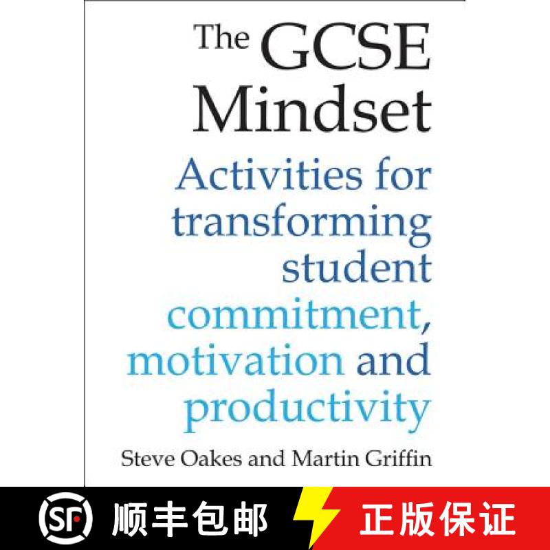 【2-3周达】The GCSE Mindset: 40 Activities for Transforming Commitment, Motivation and Productivity [9781785831843]