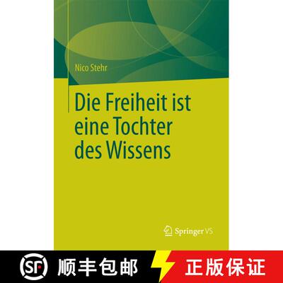 【3-4周达】Die Freiheit ist eine Tochter des Wissens [9783658095154]