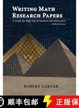 【3-4周达】Writing Math Research Papers: A Guide for High School Students and Instructors - Fifth Edi... [9781641131100]