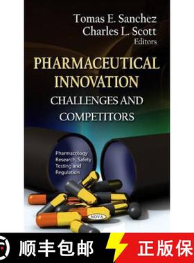 【3-4周达】Pharmaceutical Innovation: Challenges and Competitors [9781622570683]