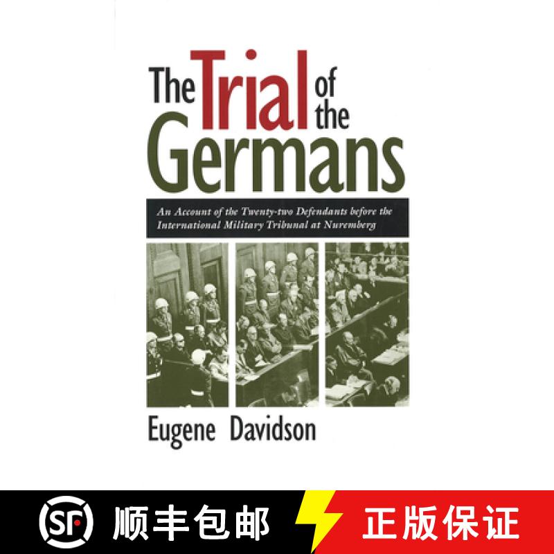 预订 The Trial of the Germans Trial of the Germans Trial of the Germans: An Account of the Twenty-Two... [9780826211392]