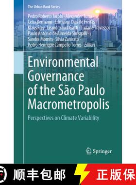 【3-4周达】Environmental Governance of the São Paulo Macrometropolis: Perspectives on Climate Variab... [9783031596100]