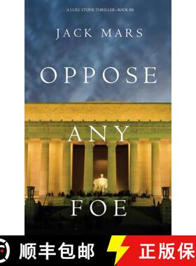 【3-4周达】Oppose Any Foe (A Luke Stone Thriller-Book 4) [9781632918512]