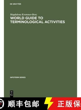 预订 World guide to terminological activities : Organizations, commissions, terminology banks [9783598213687]