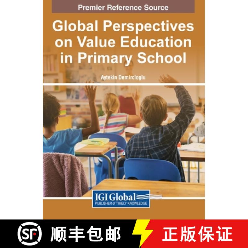 【3-4周达】Global Perspectives on Value Education in Primary School [9781668492956]