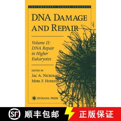 【3-4周达】DNA Damage and Repair: Volume 2: DNA Repair in Higher Eukaryotes - DNA Damage and Repair D... [9780896035003]