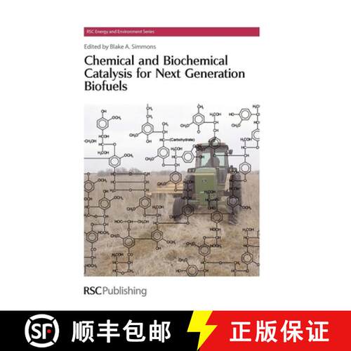【3-4周达】精装 Chemical and Biochemical Catalysis for Next Generation Biofuels: Rsc [9781849730303]