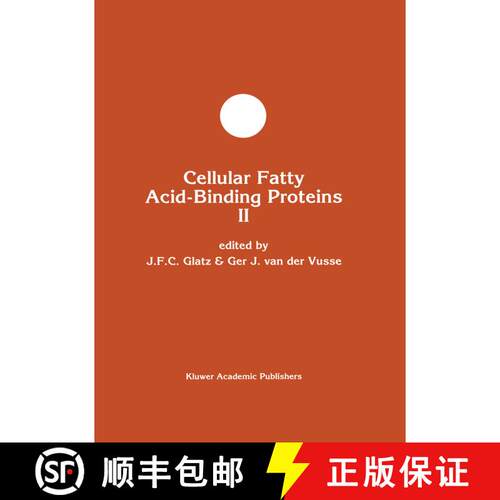 【3-4周达】Cellular Fatty Acid-Binding Proteins II: Proceedings of the 2nd International Workshop on ... [9781461363538]