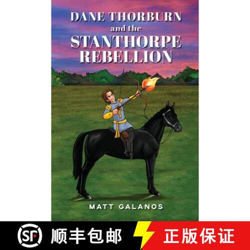 【3-4周达】Dane Thorburn and the Stanthorpe Rebellion [9781922920584]