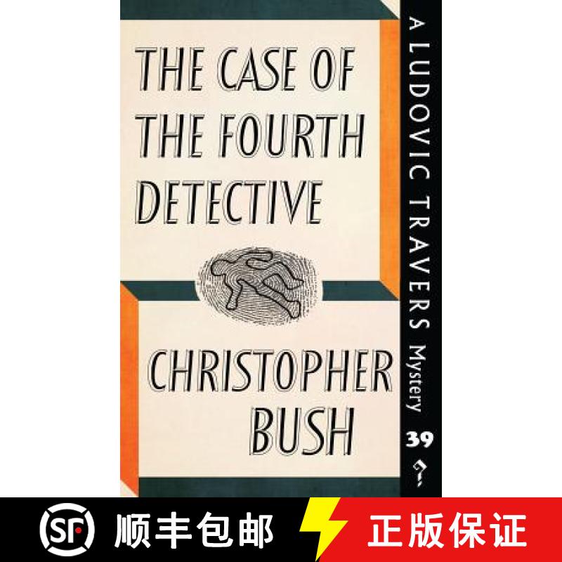 【3-4周达】The Case of the Fourth Detective: A Ludovic Travers Mystery [9781913054137]
