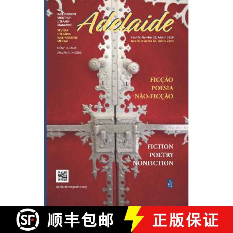 【3-4周达】Adelaide: Independent Literary Magazine No.22, March 2019 [9781950437283]