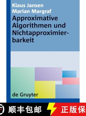 预订 Approximative Algorithmen und Nichtapproximierbarkeit [9783110203165]
