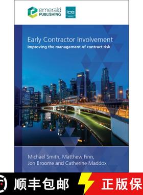 【3-4周达】Early Contractor Involvement: Improving the Management of Contract Risk [9781835498972]