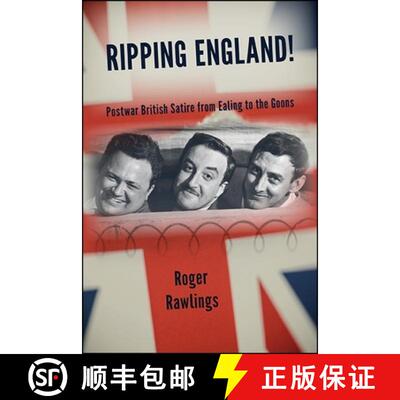 【3-4周达】Ripping England! : Postwar British Satire from Ealing to the Goons [9781438467337]
