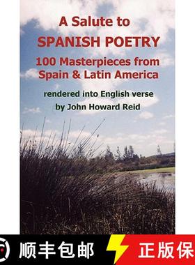 【3-4周达】A Salute To Spanish Poetry: 100 Masterpieces from Spain & Latin America rendered into Engl... [9780557269433]