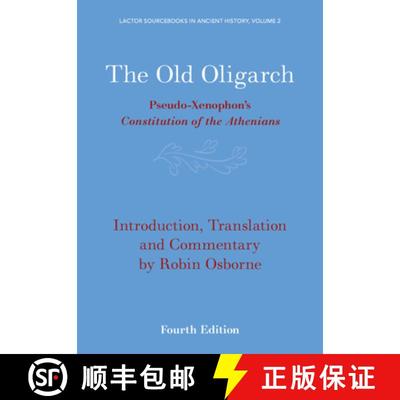 【3-4周达】The Old Oligarch: Pseudo-Xenophon's Constitution of the Athenians [9781009383592]