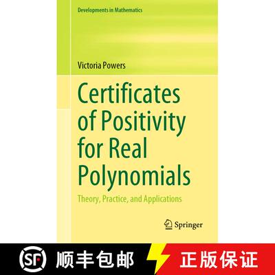 【3-4周达】Certificates of Positivity for Real Polynomials : Theory, Practice, and Applications [9783030855468]