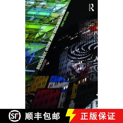 【3-4周达】Sociology, Work and Organisation : Seventh Edition [9781138941816]