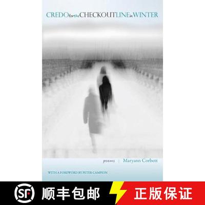 【3-4周达】Credo for the Checkout Line in Winter: Poems: Poems [9781927409145]