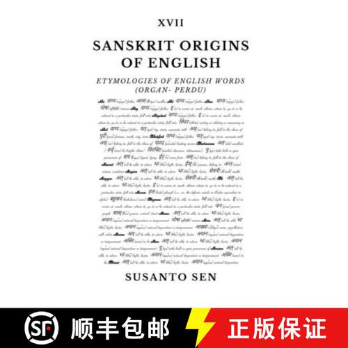 【3-4周达】Sanskrit Origins of English: Etymologies of English Words (organ- perdu) [9789334305227]