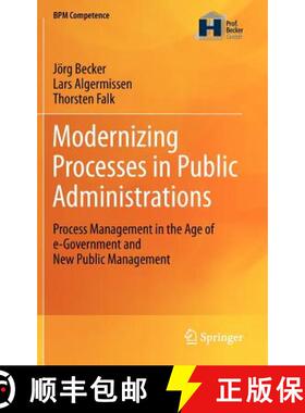 【3-4周达】Modernizing Processes in Public Administrations : Process Management in the Age of e-Gover... [9783642213557]